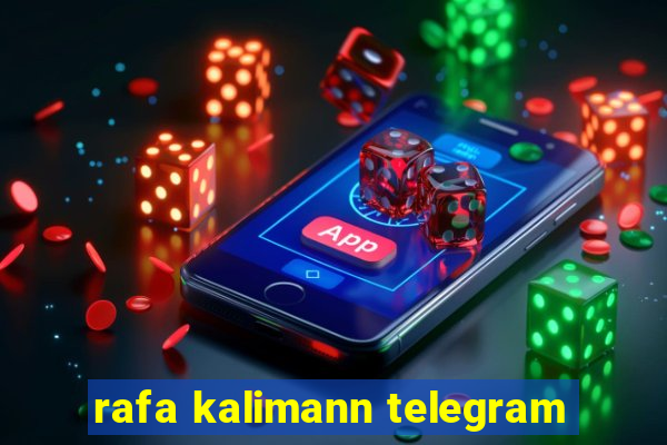 rafa kalimann telegram